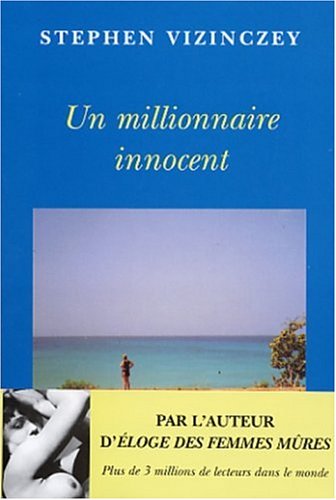 Stock image for Un millionnaire innocent for sale by Better World Books