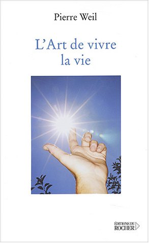 Stock image for L'art de vivre la vie for sale by medimops