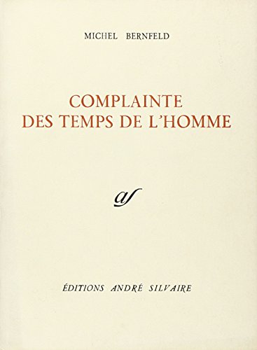 Imagen de archivo de Complainte des Temps de l'Homme a la venta por Gallix