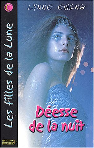 Stock image for Les Filles de la Lune, tome 1 : Déesse de la nuit for sale by books-livres11.com