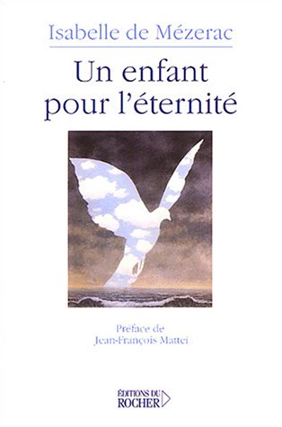 Stock image for Un enfant pour l'ternit for sale by Ammareal