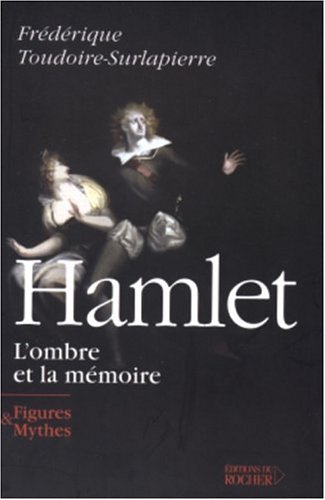 9782268050027: Hamlet, l'ombre et la mmoire