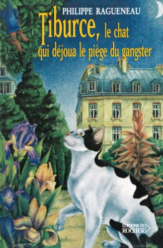 Beispielbild fr Tiburce : Le chat qui djoua le pige du gangster zum Verkauf von Ammareal