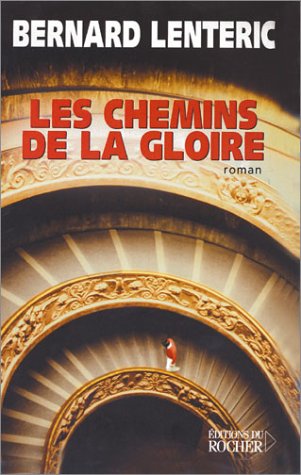 Beispielbild fr Les Chemins de la gloire zum Verkauf von Ammareal
