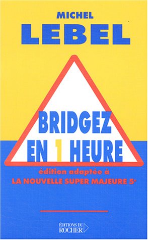 9782268051062: Bridgez en 1 heure