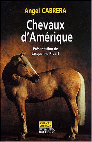 Stock image for Chevaux d'Amrique for sale by Ammareal