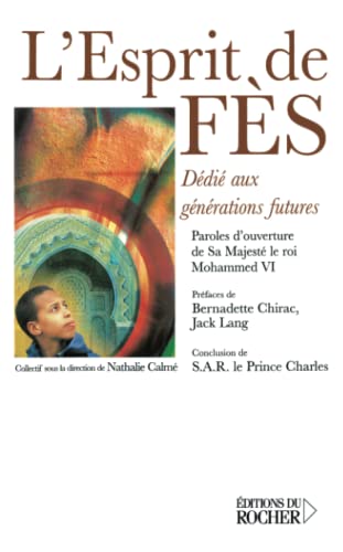 Stock image for L'esprit de Fs : En qute de sens et de beaut for sale by Ammareal