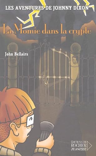 Les aventures de Johnny Dixon La momie dans la crypte