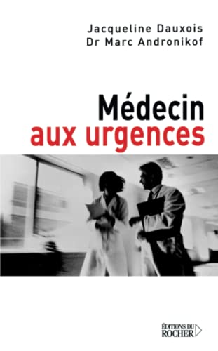 Imagen de archivo de Mdecin aux urgences a la venta por medimops