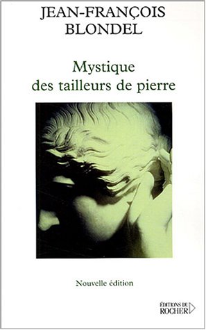 Beispielbild fr Mystique des tailleurs de pierre zum Verkauf von medimops