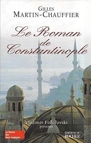 Stock image for Le Roman de Constantinople for sale by Hippo Books