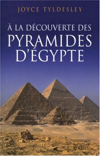 Stock image for A la dcouverte des pyramides d'Egypte for sale by Ammareal