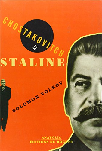 9782268053271: Chostakovitch et Staline: L'artiste et le tsar