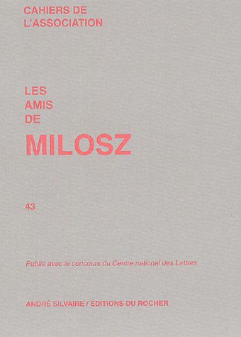 Stock image for Cahiers De L'association Les Amis De Milosz, N 43 for sale by RECYCLIVRE