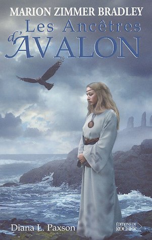 9782268053486: Les Anctres d'Avalon (Grands romans)