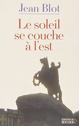 Stock image for Le soleil se couche  l'est for sale by medimops