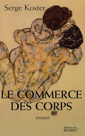 Beispielbild fr Le commerce des corps zum Verkauf von A TOUT LIVRE