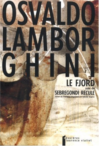 Imagen de archivo de Le fjord: suivi de Sebregondi recule a la venta por Ammareal