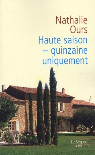 Stock image for Haute saison quinzaine uniquement for sale by Librairie Th  la page