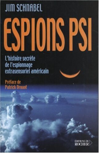 Beispielbild fr Espions psi : L'histoire secrte de l'espionnage extrasensoriel amricain zum Verkauf von medimops