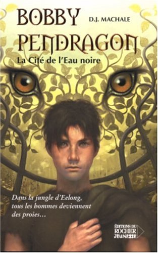 Imagen de archivo de Bobby Pendragon, Tome 5 (French Edition) a la venta por Better World Books