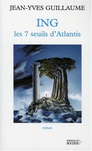 Beispielbild fr ING: Les 7 seuils d'Atlantis zum Verkauf von Ammareal