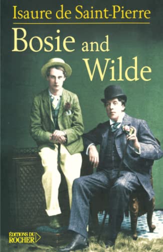 Beispielbild fr Bosie and Wilde zum Verkauf von Ammareal