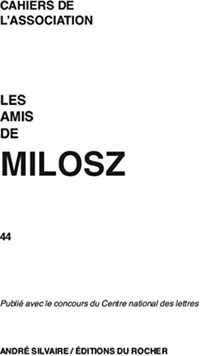 9782268056708: Les amis de Milosz, N 44 :