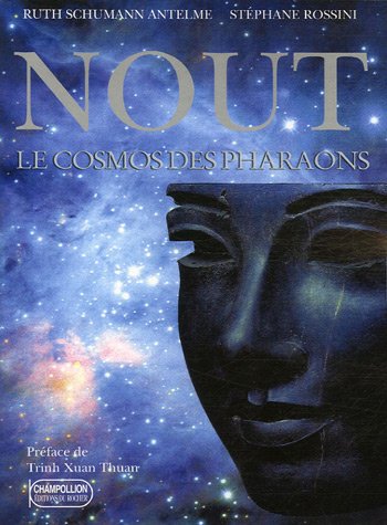 Stock image for Nout, le cosmos des pharaons for sale by Librairie de l'Avenue - Henri  Veyrier