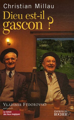 9782268057750: Dieu est-il gascon ?