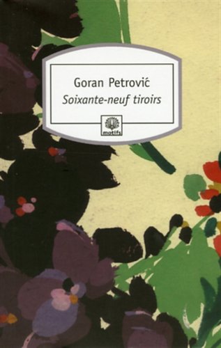 Beispielbild fr Soixante-neuf tiroirs zum Verkauf von medimops