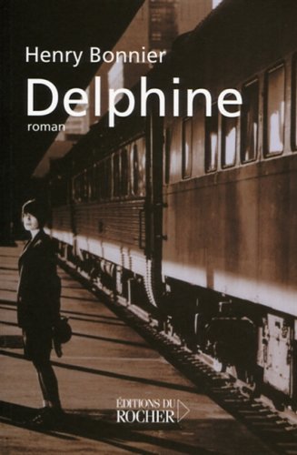 Imagen de archivo de Le Cycle de Vilmont, Tome 1 : Delphine a la venta por Ammareal