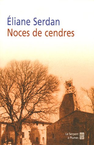 Beispielbild fr Noces de cendres zum Verkauf von Ammareal