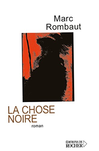 Stock image for La chose noire [Broché] for sale by secretdulivre