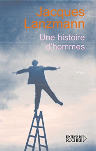 Beispielbild fr Une histoires d'hommes zum Verkauf von Ammareal