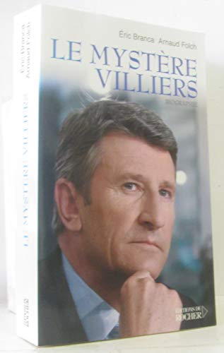 Stock image for Le myst re Villiers [Paperback] Branca, Eric and Folch, Arnaud for sale by LIVREAUTRESORSAS