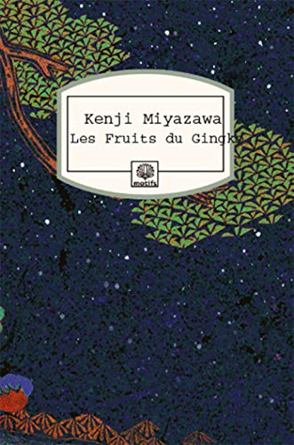 Beispielbild fr Les Fruits du Gingko. zum Verkauf von INGARDIO