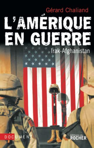 L'amerique en Guerre Irak-Afghanistan