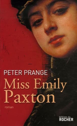 Stock image for Miss Emily Paxton for sale by A TOUT LIVRE