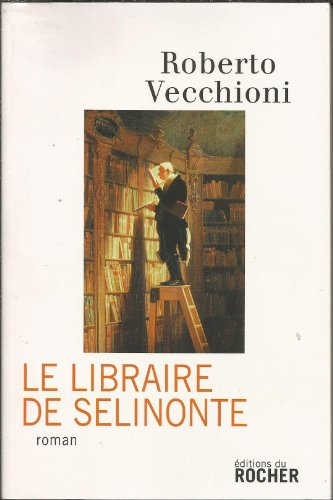 Stock image for Le Libraire de Selinonte for sale by BookHolders