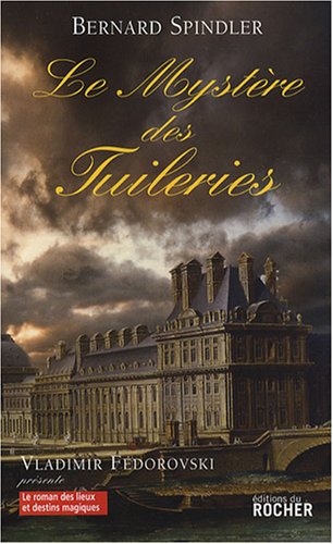 Beispielbild fr Le Mystre des Tuileries zum Verkauf von Ammareal