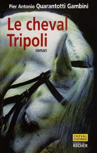Imagen de archivo de Le cheval Tripoli a la venta por WorldofBooks