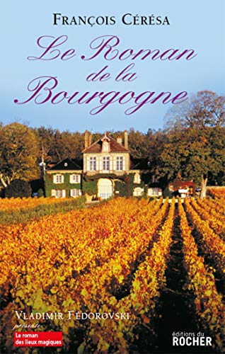 Le roman de la Bourgogne