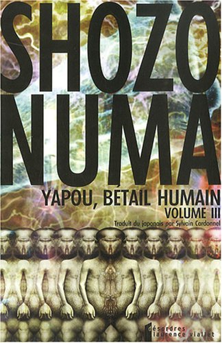 9782268062808: Yapou, btail humain. Tome 3