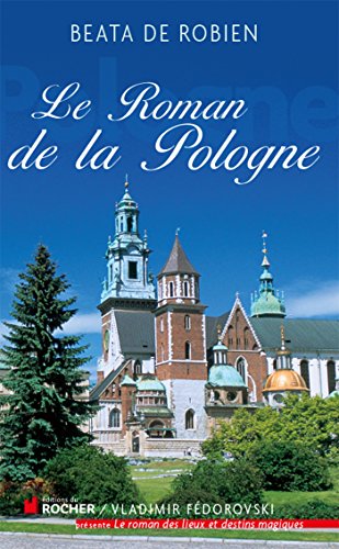 Stock image for Le Roman de la Pologne for sale by Ammareal