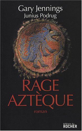 Beispielbild fr Rage Aztque zum Verkauf von RECYCLIVRE