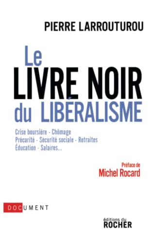 Stock image for Le livre noir du lib�ralisme for sale by Wonder Book
