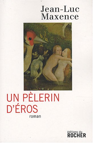 9782268064062: Un plerin d'Eros