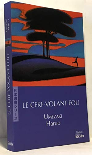 Le Cerf-volant fou (SÃ©rie japonaise) (9782268064222) by Umezaki, Haruo