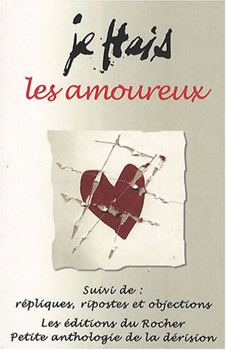 Stock image for Je hais les amoureux for sale by WorldofBooks